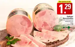 WEZ Bauern Gut Saftiger Bierschinken Angebot