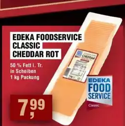 Handelshof EDEKA FOODSERVICE CLASSIC CHEDDAR ROT Angebot