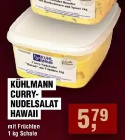 Handelshof KÜHLMANN CURRY- NUDELSALAT HAWAII Angebot