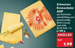 Kaufland Schweizer Emmentaler AOP Angebot