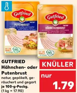 Kaufland GUTFRIED Hähnchen- oder Putenbrust Angebot