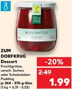 Kaufland ZUM DORFKRUG Dessert Angebot