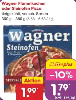 Netto Marken-Discount Wagner Flammkuchen oder Steinofen Pizza Angebot
