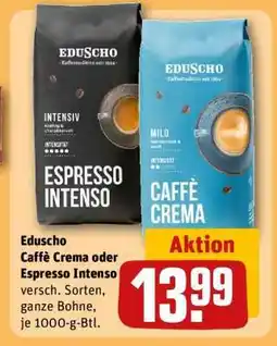 REWE Eduscho Caffè Crema oder Espresso Intenso Angebot