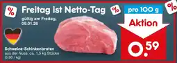Netto Marken-Discount Schweine-Schinkenbraten Angebot