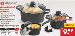 Netto Marken-Discount Alpina Aluguss Kochtopf oder Stielkasserolle Angebot