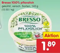 Netto Marken-Discount Bresso 100% pflanzlich Angebot