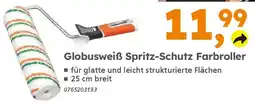 Globus Baumarkt Globusweiß Spritz-Schutz Farbroller Angebot