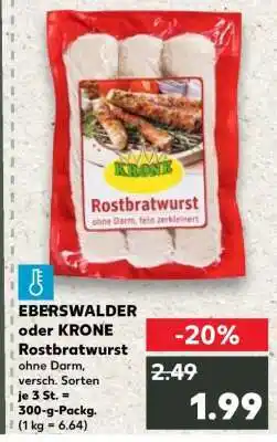Kaufland EBERSWALDER oder KRONE Rostbratwurst Angebot