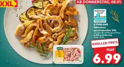 Kaufland K-PURLAND Hähnchengeschnetzeltes XXL Angebot