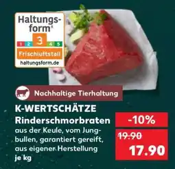 Kaufland K-WERTSCHÄTZE Rinderschmorbraten Angebot