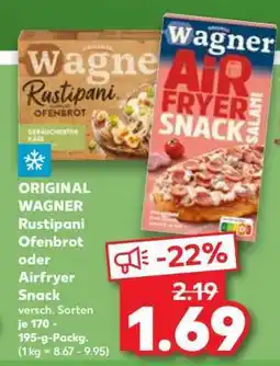 Kaufland ORIGINAL WAGNER Rustipani Ofenbrot oder Airfryer Snack Angebot