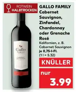 Kaufland GALLO FAMILY Cabernet Sauvignon, Zinfandel, Chardonnay oder Grenache Rosé Angebot