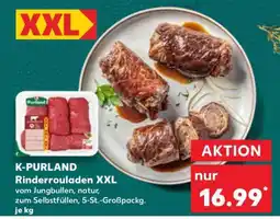 Kaufland K-PURLAND Rinderrouladen XXL Angebot