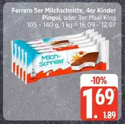 Edeka Ferrero 5er Milchschnitte, 4er Kinder Pingui oder 3er Maxi King Angebot