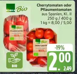 Edeka Cherrytomaten oder Pflaumentomaten Angebot
