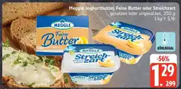 Edeka Meggle Joghurtbutter Feine Butter oder Streichzart Angebot