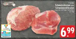 Edeka Frischer Schweinebraten oder Schweinerollbraten Angebot