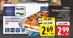 Edeka Frosta Schlemmerfilet Mediterraner Art Angebot