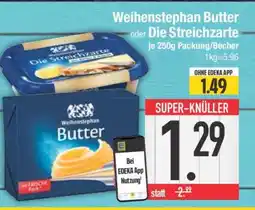 Edeka WEIHENSTEPHAN Butter oder Die Streichzarte Angebot