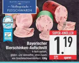 Edeka Bayerischer Bierschinken-Aufschnitt Angebot