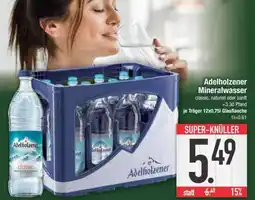 Edeka ADELHOLZENER Mineralwasser Angebot