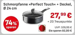 Edeka Schmorpfanne Perfect Touch + Deckel, Ø 24 cm Angebot