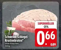 Edeka Schweine-Schlegel-Krustenbraten Angebot