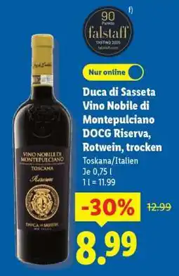 Lidl Duca di Sasseta Vino Nobile di Montepulciano DOCG Riserva, Rotwein, trocken Angebot