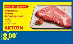 Lidl Metzgerfrisch Premium US Chuck-Eye-Steak Angebot