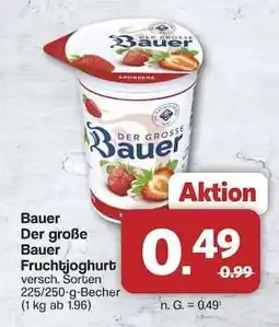 Famila Nord Ost BAUER Der Große Bauer Fruchtjoghurt Angebot