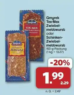 Famila Nord Ost Gmyrek Tex-Mex Zwiebelmettwurst oder Schinken-Zwiebelmettwurst Angebot