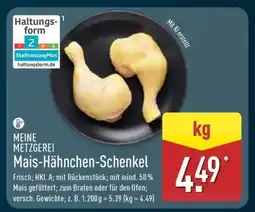 Aldi Nord MEINE METZGEREI Mais-Hähnchen-Schenkel Angebot