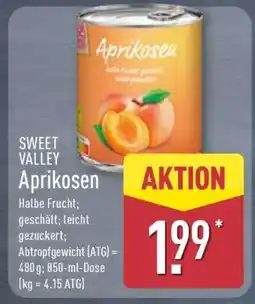 Aldi Nord SWEET VALLEY Aprikosen Angebot