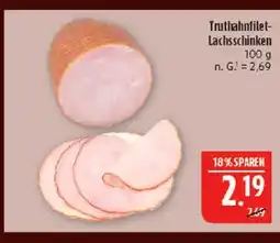 Marktkauf Truthahnfilet-lachsschinken Angebot