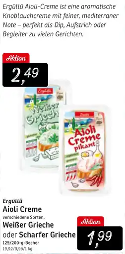 KONSUM Ergüllü Aioli Creme, Weißer Grieche oder Scharfer Grieche Angebot