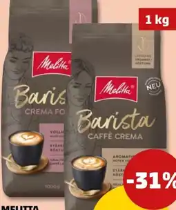 PENNY Melitta Barista Caffè Crema Angebot