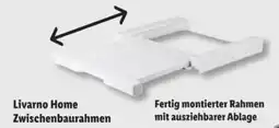 Lidl Livarno Home Zwischenbaurahmen Angebot