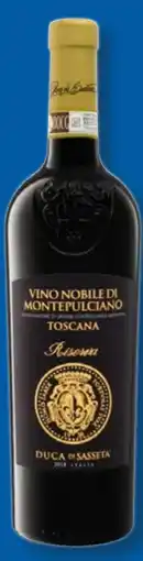 Lidl Duca di Sasseta Vino Nobile Montepulciano Riserva Angebot