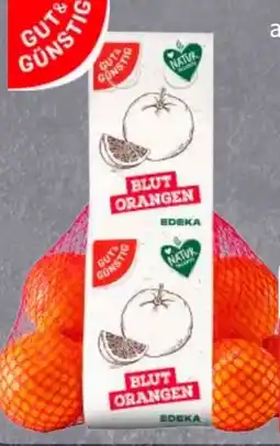 Edeka Gut & Günstig Blutorangen Angebot