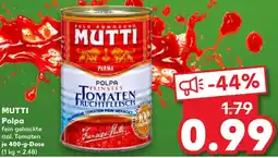 Kaufland MUTTI Polpa Angebot