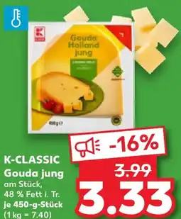 Kaufland K-CLASSIC Gouda jung Angebot