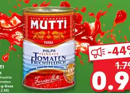 Kaufland Mutti polpa feinstes tomaten fruchtfleisch Angebot