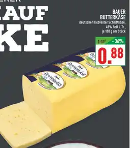 Marktkauf Bauer butterkäse Angebot