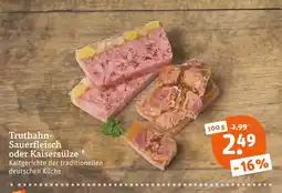 tegut Truthahn-sauerfleisch Angebot