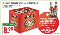 Marktkauf Traugott simon pilsener oder pilsener 0,0% Angebot