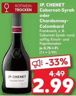 Kaufland JP. CHENET Cabernet-Syrah oder Chardonnay Colombard Angebot