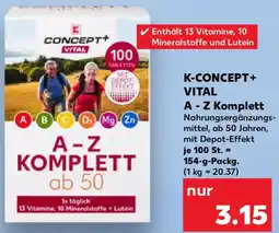 Kaufland K-CONCEPT+ VITAL A - Z Komplett Angebot