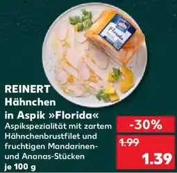 Kaufland REINERT Hähnchen in Aspik Florida Angebot