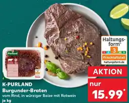 Kaufland K-PURLAND Burgunder-Braten Angebot